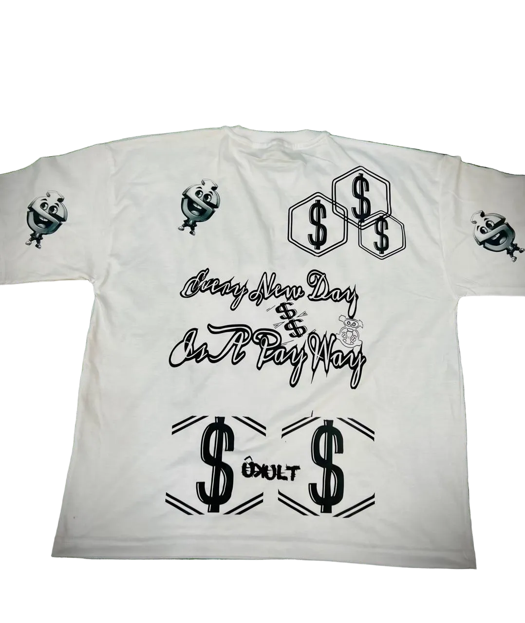 Every New Day...I need $ T-Shirt